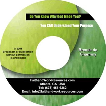 Do You Know Why God Made You? You CAN understand Your Purpose - Audio CD, by Brenda de Charmoy
