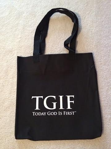 TGIF Today God Is First Bag